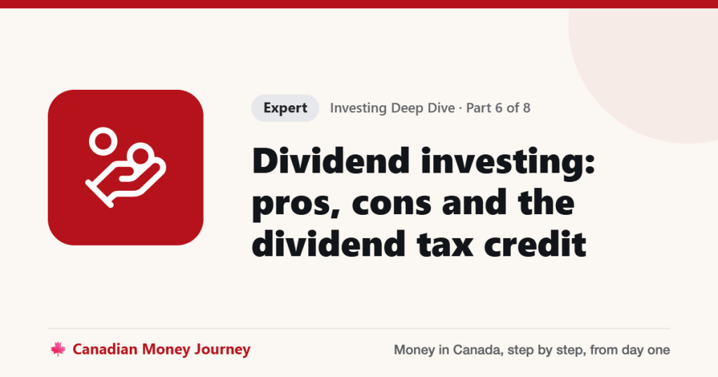 Dividend investing: pros, cons and the dividend tax credit