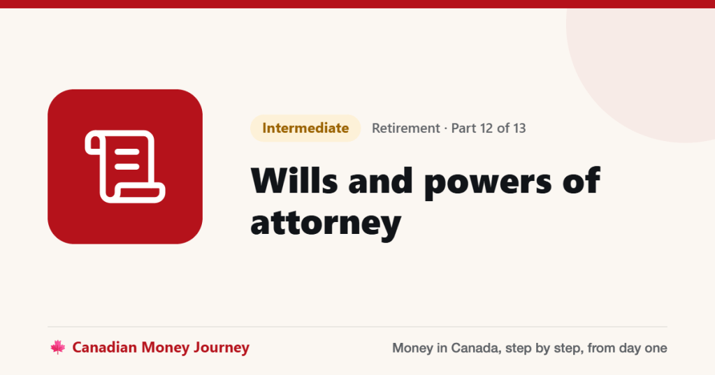 Wills and powers of attorney
