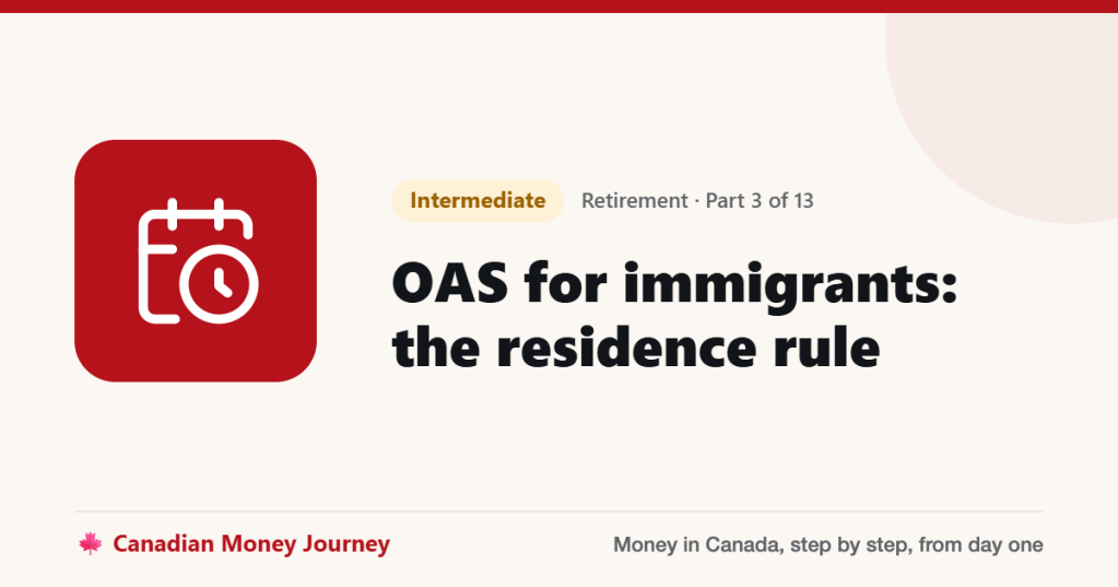 OAS for immigrants: the residence rule