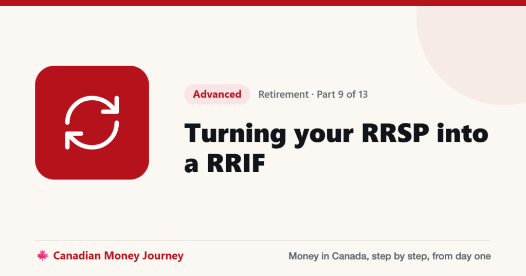 Turning your RRSP into a RRIF