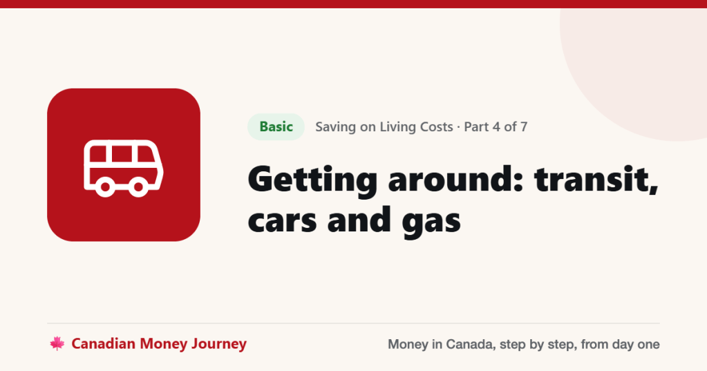 Getting around: transit, cars and gas